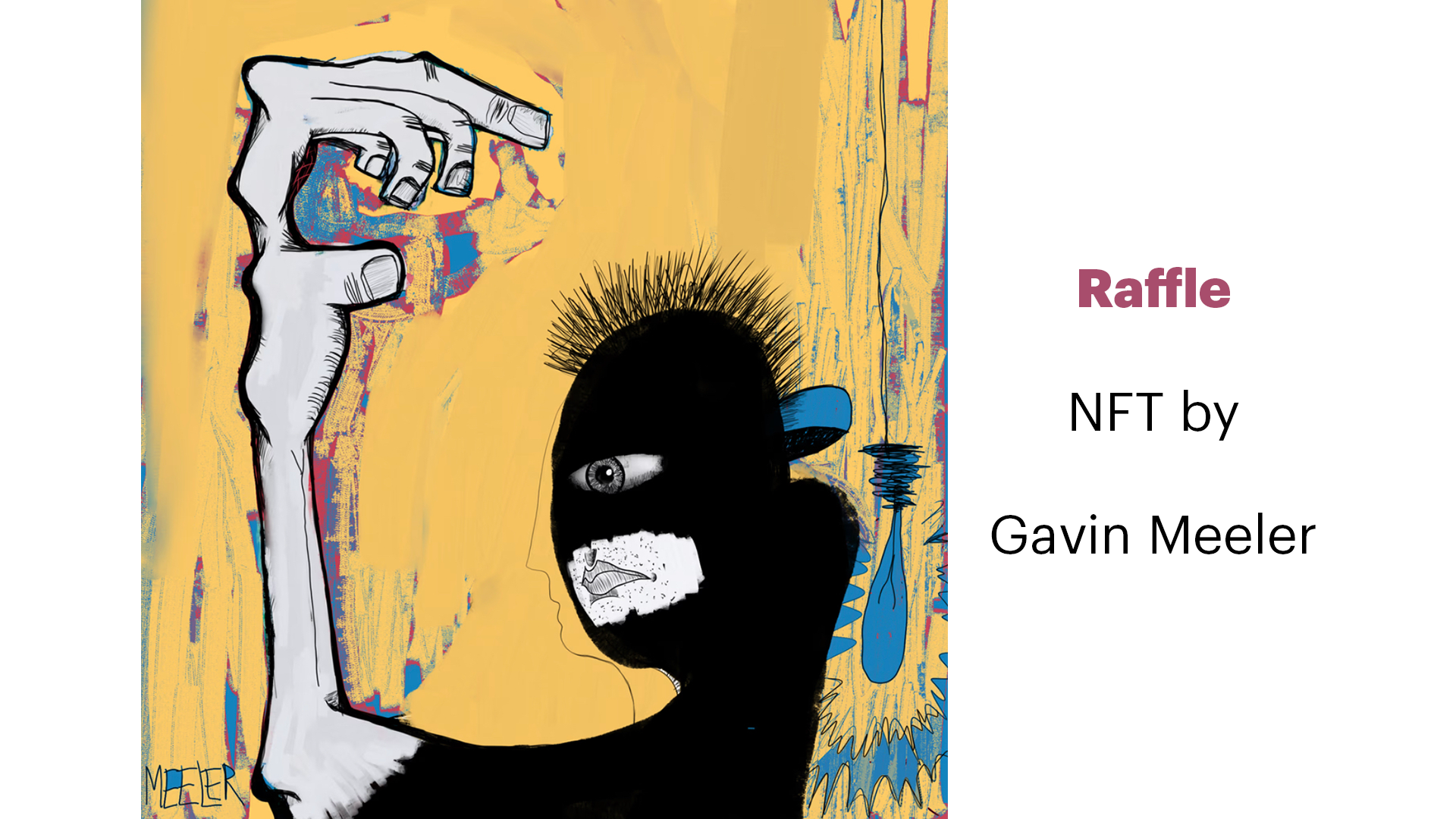 Raffle NFT by Gavin Meeler